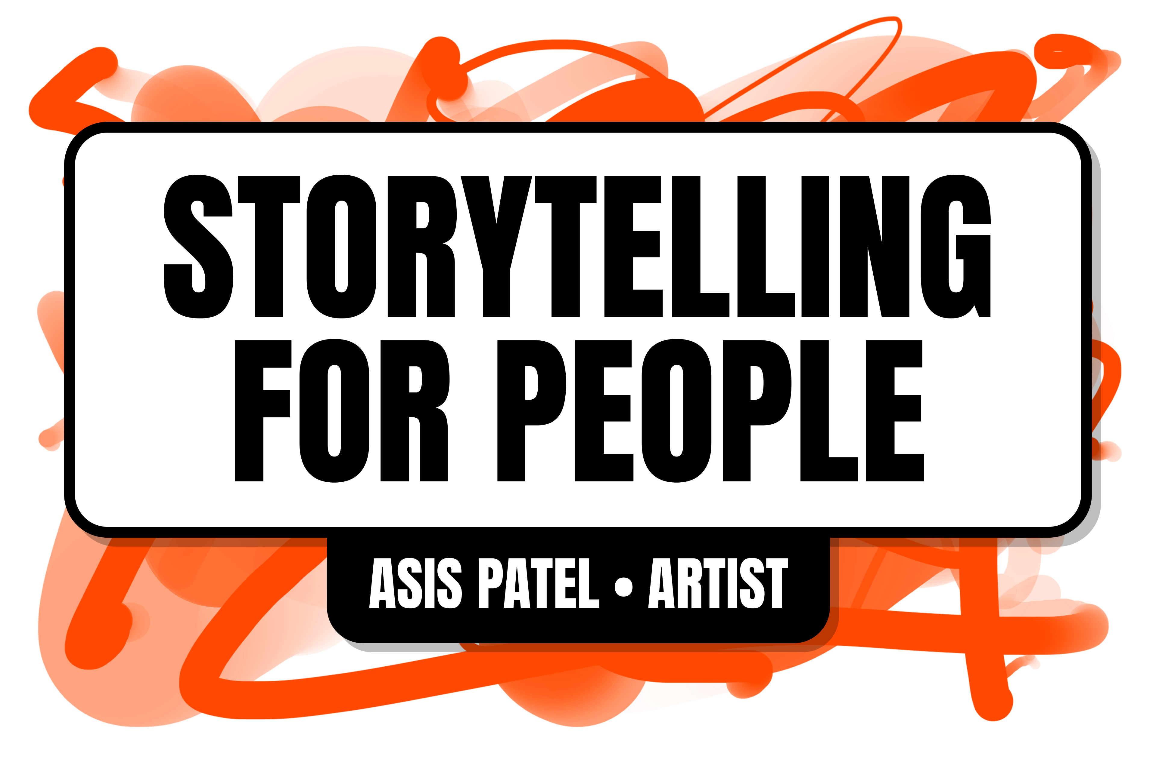 Asis Patel Ltd • Storytelling For People • Artist Asis Patel Ltd • Storytelling For People • Artist